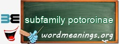 WordMeaning blackboard for subfamily potoroinae